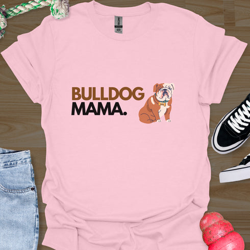 Bulldog Mama - V2 - Bold Graphic T-Shirt